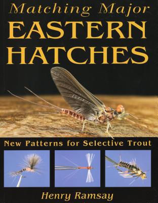 Matching Major Eastern Hatches (eBook) - Stackpole / Headwater - 1 x 11 x 1.892