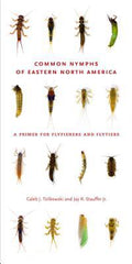 Common Nymphs of Eastern North America: a Primer for Flyfishers and Flytiers (Keystone Books) - Caleb J. Tzilkowski - 0.65 x