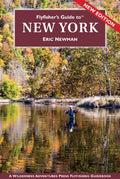Flyfisher's Guide to New York - Eric Newman