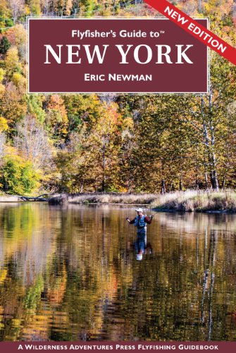 Flyfisher's Guide to New York - Eric Newman