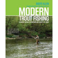 Modern Trout Fishing Advanced Tactics and Strategies for Today's Fly Fisher - Lyons Press - 1 x 1 x 1.1875