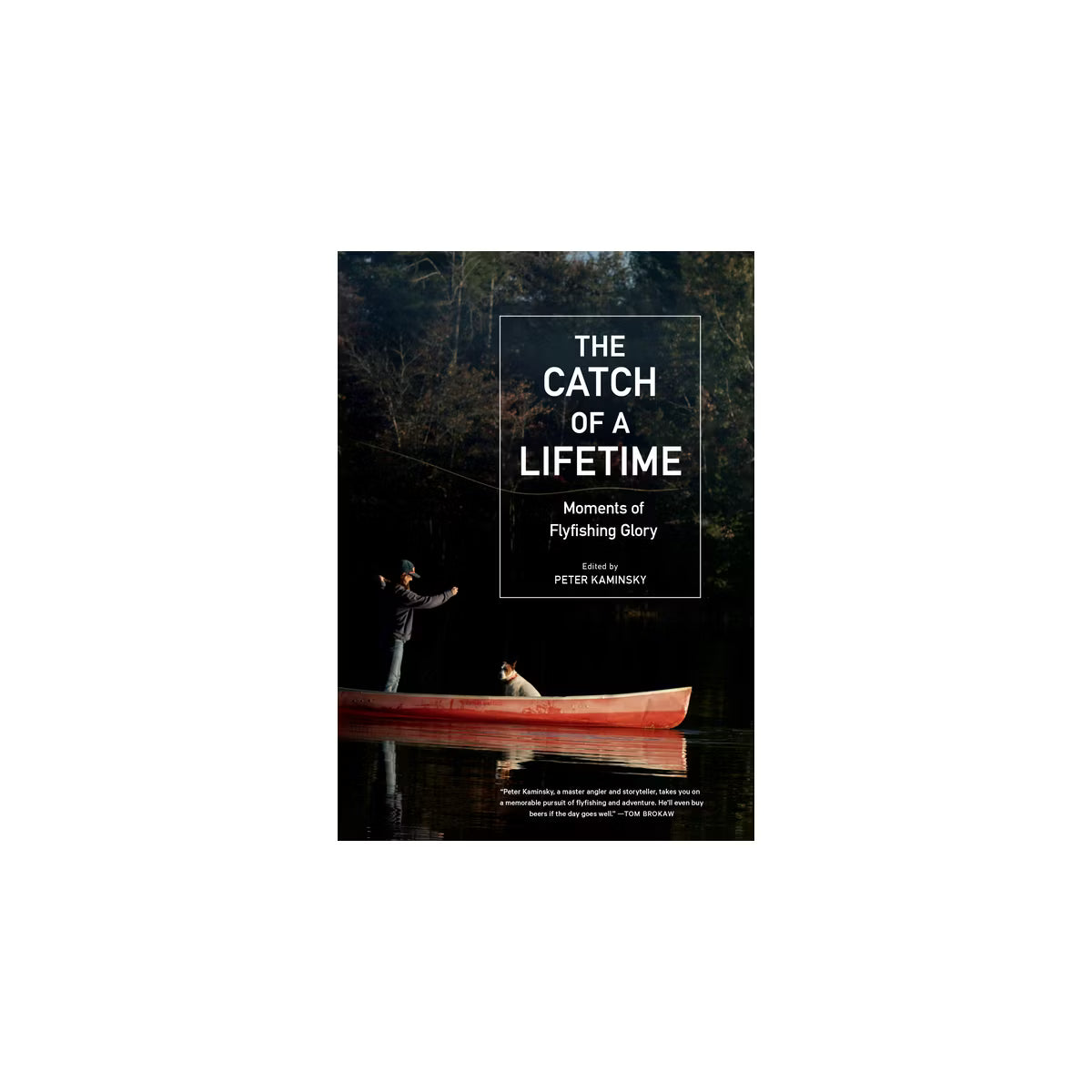 The Catch of a Lifetime
