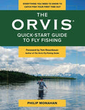 The Orvis Quick-Start Guide to Fly Fishing