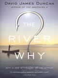 The River Why